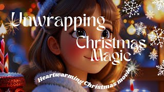 Christmas Movie Magic: Unwrapping the Stories